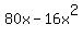 80x-16x%5E2