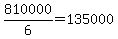 810000%2F6=135000