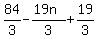 84%2F3+-+%2819n%29%2F3+%2B+19%2F3