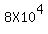 8X10%5E4