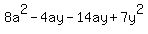 8a^2-4ay-14ay+7y^2