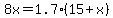 8x=1.7(15+x)