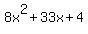 8x%5E2+%2B33x%2B4