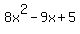 8x%5E2-9x%2B5