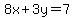 8x+%2B+3y+=7
