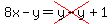 8x+-+y+=+cross%28y+-+y%29+%2B+1