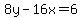 8y-16x=6