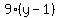 9(y-1)