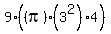 9%2A%28%28pi%29%2A%283%5E2%29%2A4%29