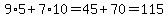 9%2A5+%2B+7%2A10+=+45+%2B+70+=+115