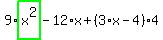 9%2Ahighlight_green%28+x%5E2+%29-12%2Ax%2B%283%2Ax-4%29%2A4