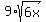 9%2Asqrt%286x%29