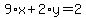 9%2Ax%2B2%2Ay=2