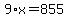9*x=855