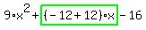 9%2Ax%5E2%2Bhighlight_green%28+%28-12%2B12%29%2Ax+%29-16