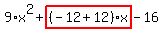 9%2Ax%5E2%2Bhighlight_red%28+%28-12%2B12%29%2Ax+%29-16