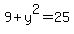 9+y^2=25