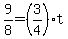 9%2F8+=+%283%2F4%29t