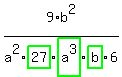 9%2Fa%5E2%2Ab%5E2%2Fhighlight_green%28+27+%29%2Fhighlight_green%28+a%5E3+%29%2Fhighlight_green%28+b+%29%2F6