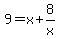 9=x%2B8%2Fx