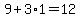 9+%2B+3%2A1+=+12