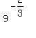 9+%5E+%28-2%2F3%29+