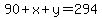 90+x+y=294