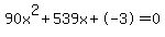 90x%5E2%2B539x%2B-3+=+0