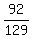 92/129