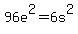 96e%5E2=6s%5E2