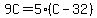 9C+=+5%28C-32%29