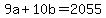 9a + 10b = 2055