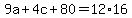 9a+%2B+4c+%2B+80+=+12%2A16