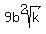 9b%5E2sqrt%28k%29