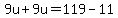 9u%2B9u=119-11
