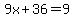 9x%2B36=9