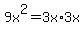 9x%5E2+=+3x%2A3x
