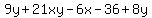 9y + 21xy - 6x - 36 +8y