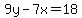 9y-7x=18