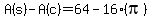 A%28s%29+-+A%28c%29+=+64+-+16%28pi%29
