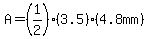 A=%281%2F2%29%283.5%29%284.8mm%29