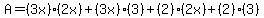 A=%283x%29%282x%29%2B%283x%29%283%29%2B%282%29%282x%29%2B%282%29%283%29
