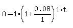 A=1%281%2B0.08%2F1%29%5E%281%2At%29