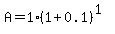 A=1%281%2B0.1%29%5E%281%29