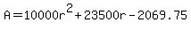 A=10000r^2+23500r-2069.75
