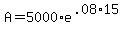 A=5000%2Ae%5E%28.08%2A15%29