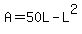 A=50L-L%5E2