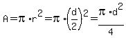 A=pi%2Ar%5E2=pi%2A%28d%2F2%29%5E2=pi%2Ad%5E2%2F4
