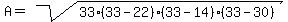 A=sqrt%2833%2833-22%29%2833-14%29%2833-30%29%29