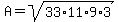A=sqrt%2833%2A11%2A9%2A3%29